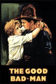 The Half-Breed / The Good Bad Man
