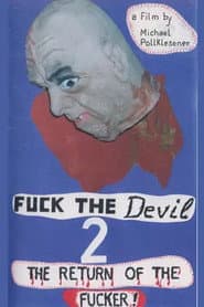Fuck the Devil + Fuck the Devil 2