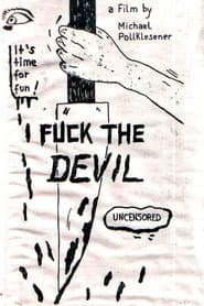 Fuck the Devil + Fuck the Devil 2