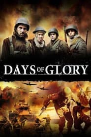 Days of Glory / Saints and Soldiers