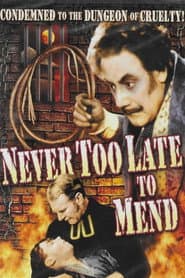 The Face at the Window / The Crimes of Stephen Hawke / It's Never Too Late to Mend