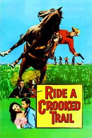 Ride A Crooked Trail (Great Western Collection)