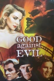Good Against Evil / The Severed Arm