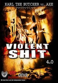 Violent Shit Collection