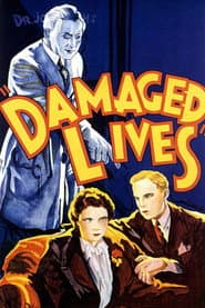 Damaged Lives / Damaged Goods (Forbidden Fruit: The Golden Age of the Exploitation Picture, Volume 13)