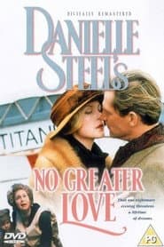 Danielle Steel`S - No Greater Love / Once In A Lifetime [Region 2]