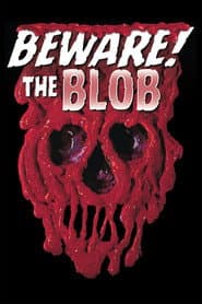 The blob - intégrale : the blob : danger planétaire + attention au blob ! + the blob