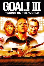 Goal!/Goal! II - Living the Dream/Goal! III - Taking On the World
