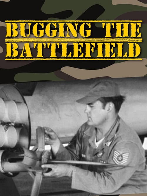 Bugging the Battlefield