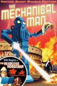 The Mechanical Man / The Headless Horseman